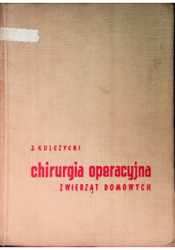 Chirurgia operacyjna zwierząt domowych