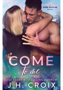 Come To Me