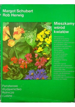 Mieszkam wśród kwiatów