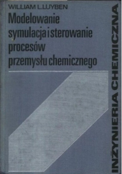 Modelowanie symulacja i sterowanie procesów przemysłu chemicznego