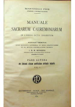 Manuale sacrum Caeremoiarum vol I 1914 r.