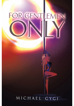For Gentlemen Only