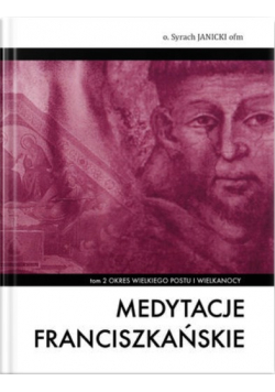Medytacje franciszkańskie tom II
