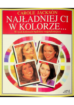 Najładniej ci w kolorze