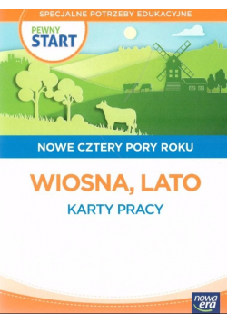 Pewny start. Nowe cztery pory roku Wiosna lato