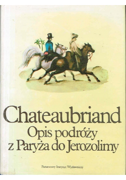 Opis podróży z Paryża do Jerozolimy