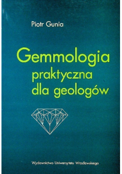 Gemmologia praktyczna dla geologów