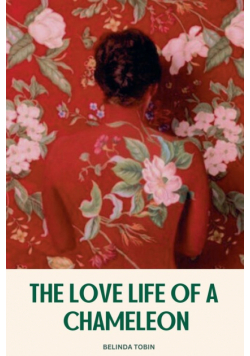 The Love Life Of A Chameleon