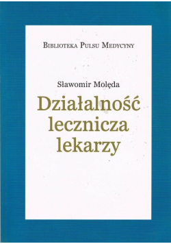 Działalność lecznicza lekarzy