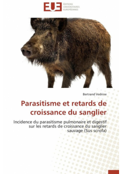 Parasitisme et retards de croissance du sanglier
