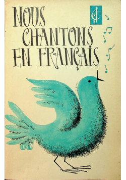 Nous Chantons En Francais
