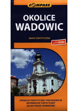 Okolice Wadowic mapa turystyczna 1:50 000