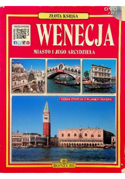 Wenecja miasto i jego arcydzieła