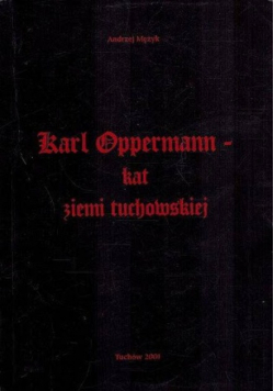 Karl Oppermann  kat ziemi tuchowskiej