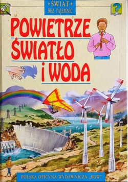 Świat bez tajemnic powietrze światło i woda