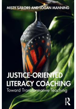 Justice-Oriented Literacy Coaching