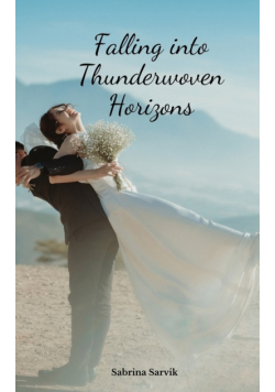 Falling into Thunderwoven Horizons