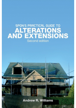 Spon's Practical Guide to Alterations & Extensions