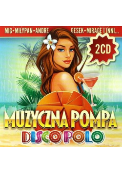Muzyczna Pompa Disco Polo (2 CD)