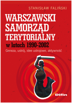 Warszawski samorząd terytorialny wlatach 1990-2002