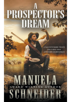 A Prospector's Dream