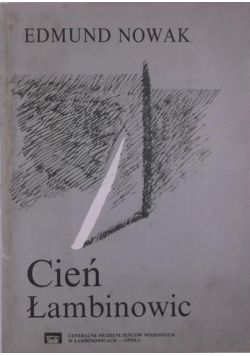 Cień Łambinowic + Autograf Anowak