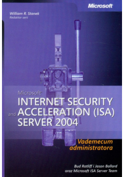 Microsoft Internet Security and Acceleration (ISA) Server 2004