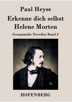 Erkenne dich selbst / Helene Morten