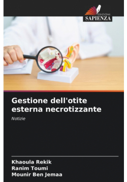Gestione dell'otite esterna necrotizzante