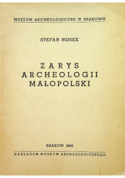 Zarys archelogii małopolski