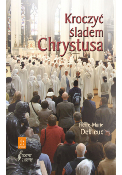 Kroczyć śladem Chrystusa