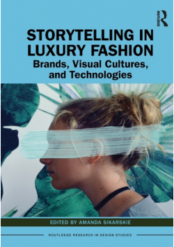 Storytelling in Luxury Fashion