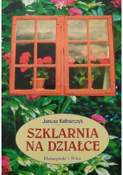 Szklarnia na działce