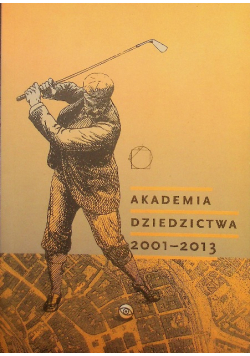 Akademia Dziedzictwa 2001-2013