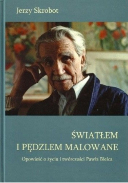 Światłem i pędzlem malowane