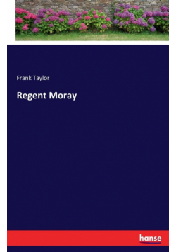 Regent Moray
