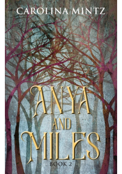 Anya and Miles