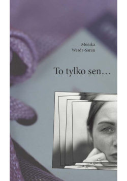 To tylko sen