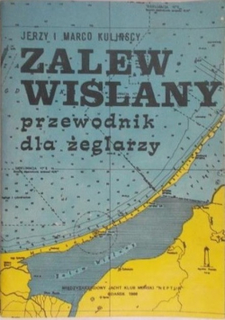 Zalew wiślany przewodnik dla żeglarzy