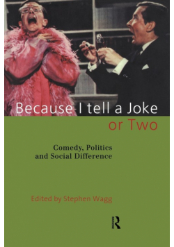 Because I Tell a Joke or Two