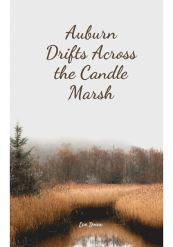 Auburn Drifts Across the Candle Marsh
