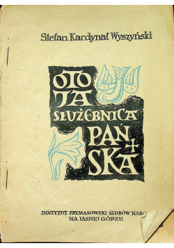 Oto Ja Służebnica Pańska Przedruk