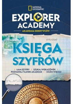 Explorer Academy Akademia Odkrywców Księga szyfrów
