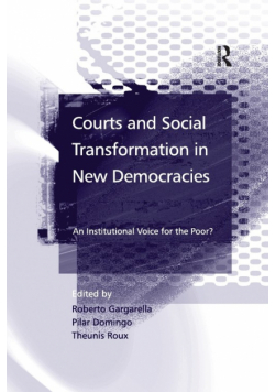 Courts and Social Transformation in New Democracies