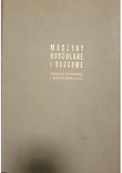 Maszyny budowlane i drogowe