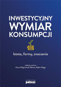 Inwestycyjny wymiar konsumpcji
