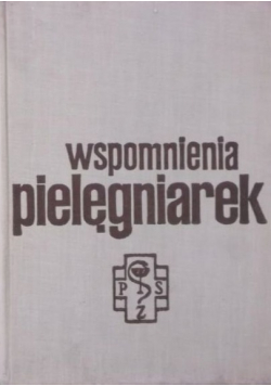 Wspomnienia pielęgniarek