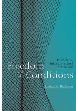 Freedom and Its Conditions