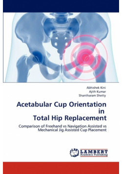 Acetabular Cup Orientation in Total Hip Replacement