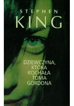 Dziewczyna która pokochała Toma Gordona